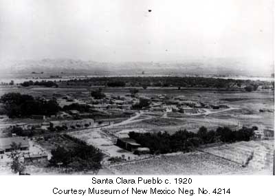 Santa Clara Pueblo c. 1920
Courtesy Museum of New Mexico Neg. No. 4214